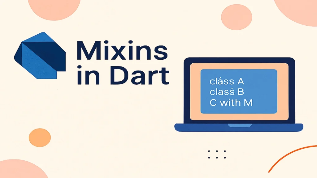 Mixins in Dart